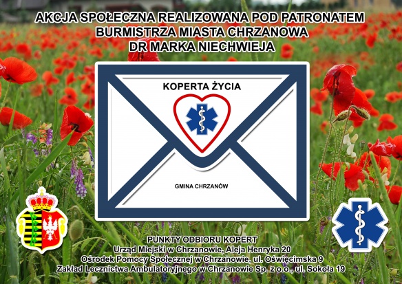 Plakat promujący w Chrzanowie akcję "Koperta życia" Chrzanów rozdaje seniorom „Koperty życia”